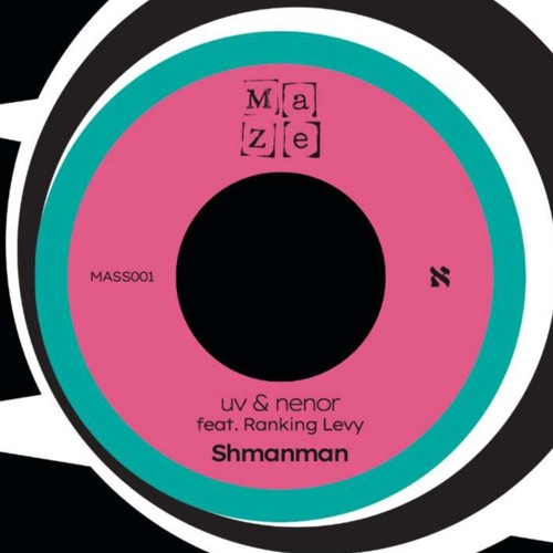 UV & Nenor / Shmanman (featuring Ranking Levy) UV & Nenor / Shmanman (featuring Ranking Levy)