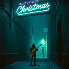I Got The Blues For Christmas