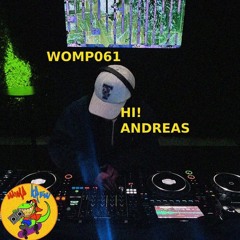 WOMP061 - HI ANDREAS !