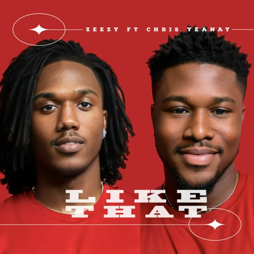 Like That Feat. Chris Yeanay