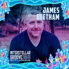 JAMES BEETHAM @ INTERSTELLAR GROOVE FESTIVAL 2022