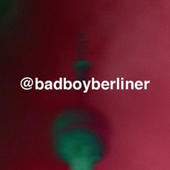 bad boy berlin - whatchu gonna do