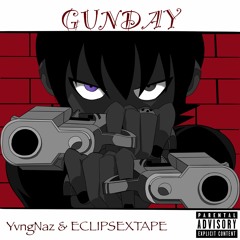 YvngNaz - Gunday Ft. ECLIPSEXTAPE (prod. DIMEBAGGI X XdenTrapBeats)