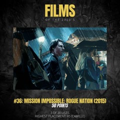 THE LIST OFF 36: Mission Impossible - Rogue Nation w Ali DeRegt
