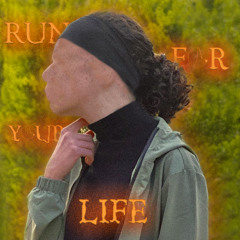 RUN FOR YOUR LIFE (Prod. JinxedNoah)