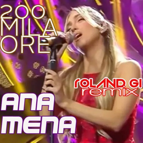 Ana Mena Duecentomila Ore  Roland Gi Remix 126 Bpm