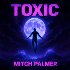 TOXIC