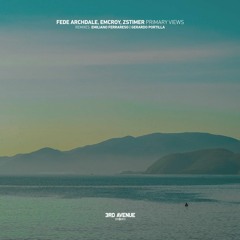 Fede Archdale, Emcroy - Primary Views (Emiliano Ferrareso Remix) [3rd Avenue]