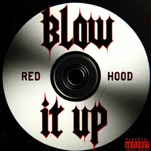 Red Hood  - Blow It Up (Original Mix)