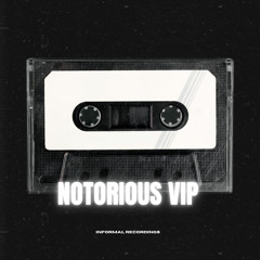 Notorious VIP (feat. Sleazy F Baby)