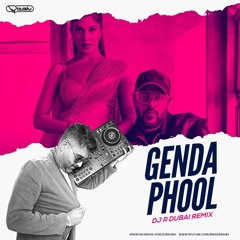 Genda Phool Remix - DJ R Dubai
