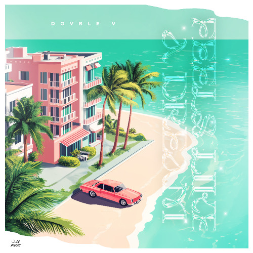 Dovble V - Feels Like a Dream