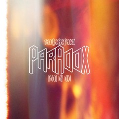 Thouxanbanfauni - Paradox (Remix by Dub)