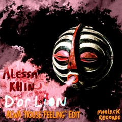 Alessa Khin X Theos - D'or Lion X House Feeling (ALWA Edit)
