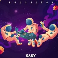 HOUSOLOGY  VOL. 9 By SARY