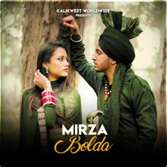 Mirza Bolda : Bob.B Randhawa : 2k20