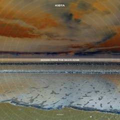 Kista - Songs From The Sea's Edge Sampler