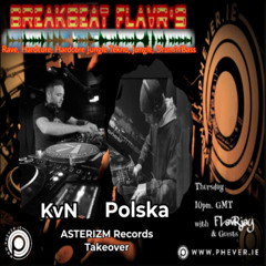 FLavRjay presents BreakBeat FLavR's with Polska & KvN.. Asterizim Records - 2024-11-7