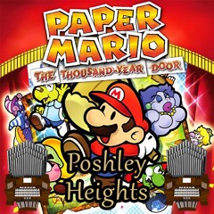 Poshley Heights (Paper Mario: The Thousand-Year Door) Organ Cover
