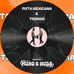 PUTA MEXICANA X TREMOR