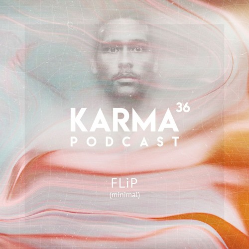 Karma Podcast 36 - FLiP (minimal)