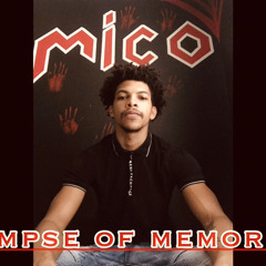 Glimpse Of Memories - Mico ft Bighomiekio