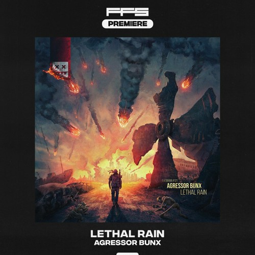 FFS Premiere: Agressor Bunx — Lethal Rain