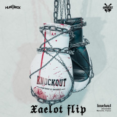 HURTBOX & SHIVERZ - KNOCKOUT (xaelot Flip)