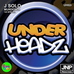 J Solo - Murderer (140 BPM Mix) (UH02r) FREE DOWNLOAD 🎶