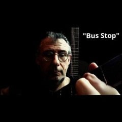 "Bus Stop"