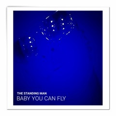Baby You Can Fly