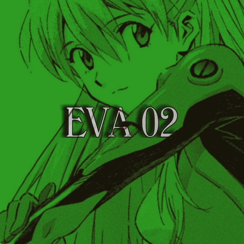 EVA 02