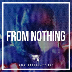 From Nothing (x leandxr & rizzo)