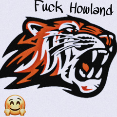 Fuck Howland