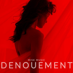 Misk - Denouement