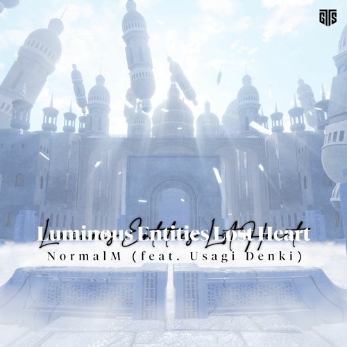 Luminous Entities Lost Heart (Feat. うさぎでんき)【For COEGTS 2023 QUALIFERS FM】
