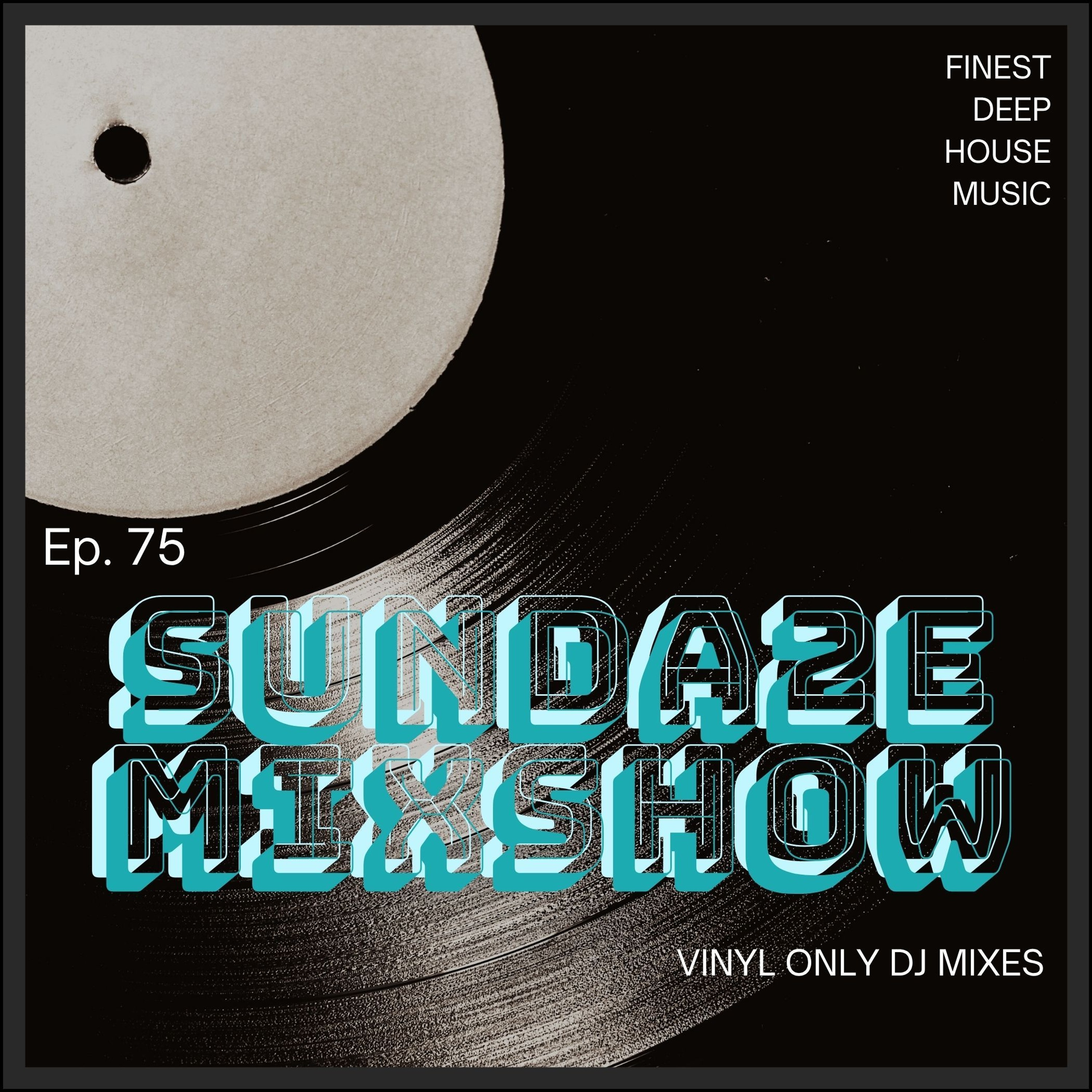SUNDA2E Mixshow Ep. 75 (30.08.26) episode artwork