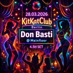 28.03.26 Don Basti @Mainfloor KitKatClub Berlin 4,5h Set