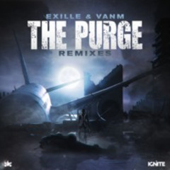Exille & VANM - The Purge (Exille VIP)