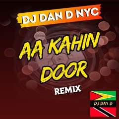 Este X Aa Kahin Door (DJ DAN D NYC) DOWNLOAD NOW