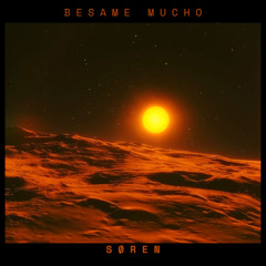 Besame mucho _ Soren