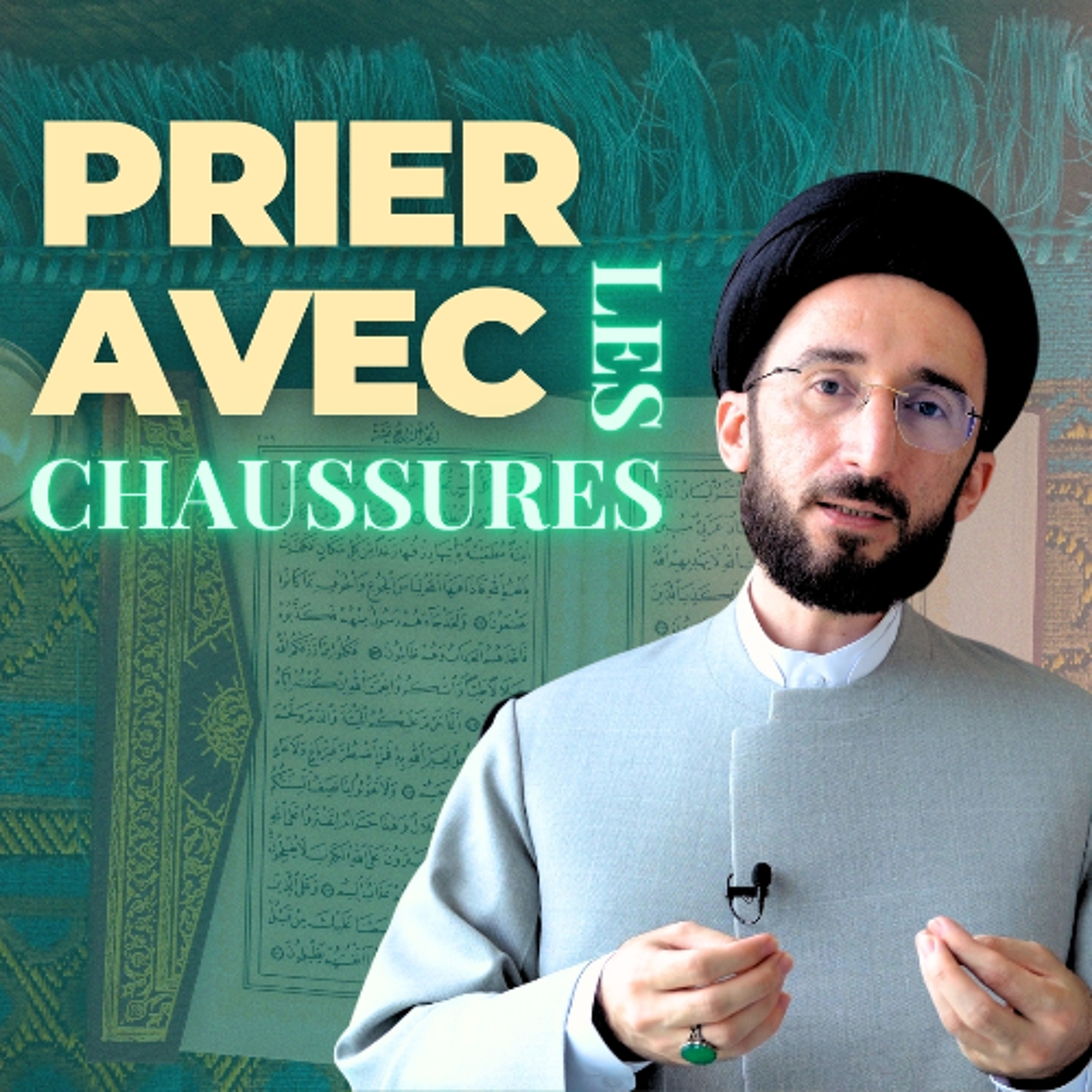 Est-il autorisé de prier avec ses chaussures dans l'islam ？