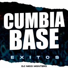 CUMBIA BASE - EXITOS (Dj Niico® Montero Llinea 52)