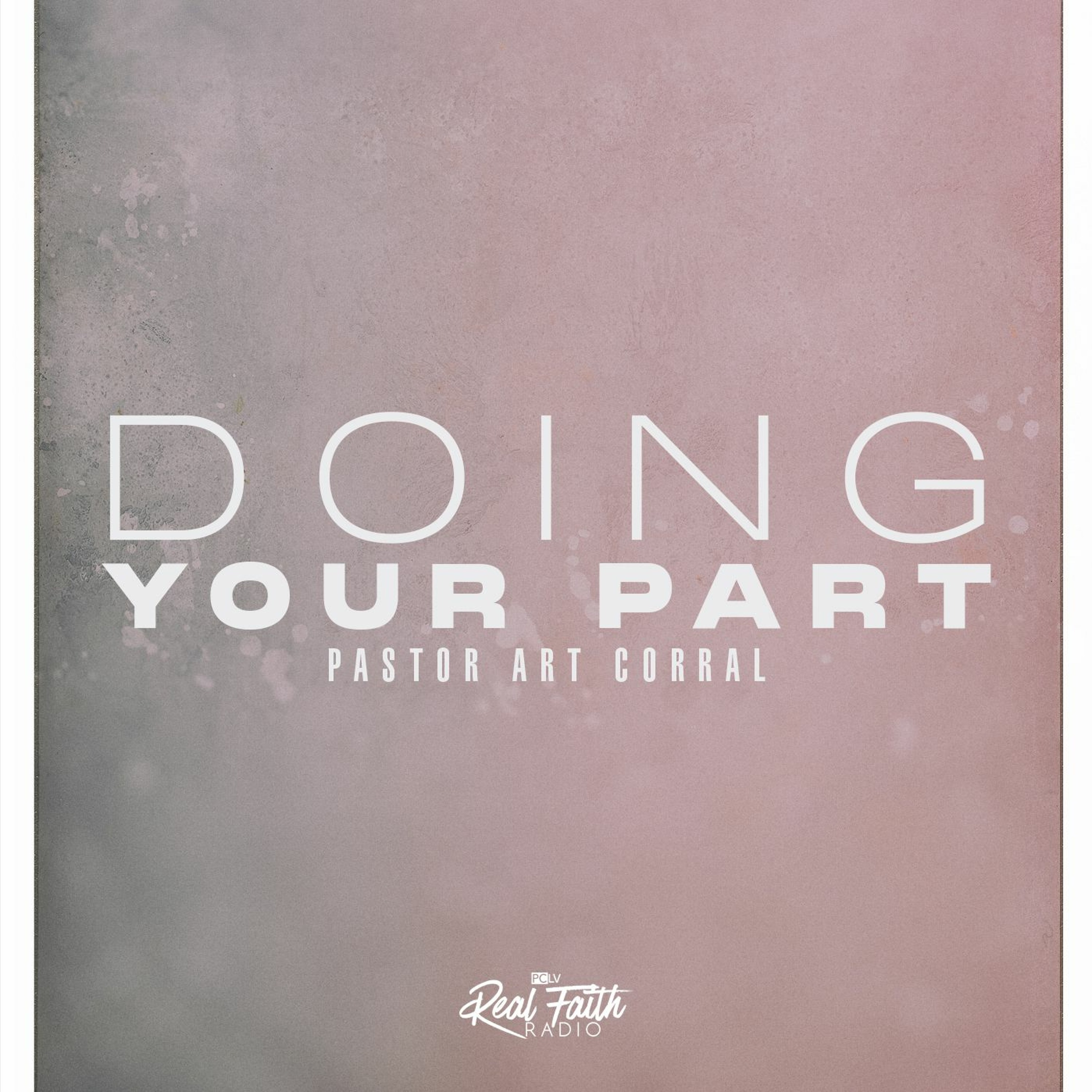 "Doing Your Part," Pastor Art Corral (January 23, 2022) episode artwork