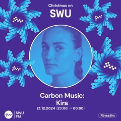 Carbon Music: Kira - 21 December 2024