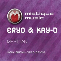 Eryo & Kay-D - Meridian (Blusoul Break Style Sunrise Remix)