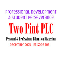 106 Professional Development & Student Perseverance