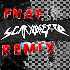 FNAF - SCARYONETTE REMIX