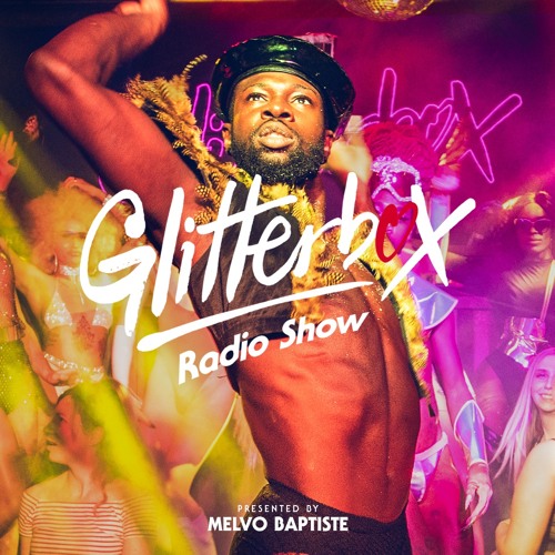 Stream Glitterbox Radio Show 196: New Year's Special by Glitterbox | Listen  online for free on SoundCloud