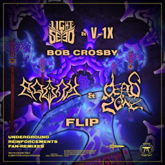 V-1X & VICEGRIP - Bob Crosby (rquny x DeadZone flip) [FREE]
